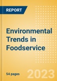 Environmental Trends in Foodservice - Thematic Intelligence- Product Image