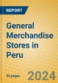General Merchandise Stores in Peru- Product Image