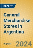 General Merchandise Stores in Argentina- Product Image