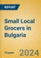 Small Local Grocers in Bulgaria - Product Image