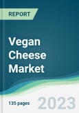 Vegan Cheese Market - Forecasts from 2023 to 2028- Product Image