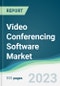 Video Conferencing Software Market - Forecasts from 2023 to 2028 - Product Thumbnail Image