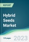 Hybrid Seeds Market - Forecasts from 2023 to 2028 - Product Thumbnail Image