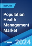 Population Health Management Market Report by Component, Mode of Delivery, End User, and Region 2024-2032- Product Image