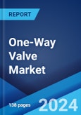 One-Way Valve Market Report by Material Type, Application, Sales Type, and Region 2024-2032- Product Image