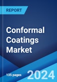 Conformal Coatings Market Report by Type, Technologies, Operation Method, End Use, and Region 2024-2032- Product Image