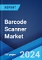 Barcode Scanner Market Report by Product, Type, Scanner Type, Technology, Component, End-Use Sector, and Region 2024-2032 - Product Image