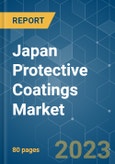 Japan Protective Coatings Market - Growth, Trends, COVID-19 Impact, and Forecasts (2023 - 2028)- Product Image