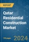 Qatar Residential Construction - Market Share Analysis, Industry Trends & Statistics, Growth Forecasts 2019 - 2029 - Product Thumbnail Image