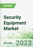 Security Equipment Market 2023-2032- Product Image