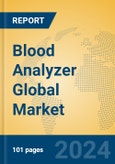 Blood Analyzer Global Market Insights 2024, Analysis and Forecast to 2029, by Manufacturers, Regions, Technology, Application, Product Type- Product Image