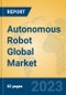 Autonomous Robot Global Market Insights 2023, Analysis and Forecast to 2028, by Manufacturers, Regions, Technology, Application, Product Type - Product Thumbnail Image