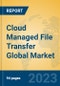 Cloud Managed File Transfer Global Market Insights 2023, Analysis and Forecast to 2028, by Market Participants, Regions, Technology, Product Type - Product Thumbnail Image