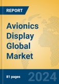 Avionics Display Global Market Insights 2024, Analysis and Forecast to 2029, by Manufacturers, Regions, Technology, Application, Product Type- Product Image