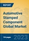 Automotive Stamped Component Global Market Insights 2023, Analysis and Forecast to 2028, by Manufacturers, Regions, Technology, Application, Product Type - Product Thumbnail Image