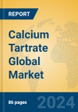 Calcium Tartrate Global Market Insights 2024, Analysis and Forecast to 2029, by Manufacturers, Regions, Technology, Application, Product Type- Product Image