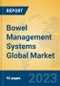Bowel Management Systems Global Market Insights 2023, Analysis and Forecast to 2028, by Manufacturers, Regions, Technology, Application, Product Type - Product Thumbnail Image