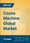 Cocoa Machine Global Market Insights 2024, Analysis and Forecast to 2029, by Manufacturers, Regions, Technology, Application - Product Image