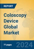 Coloscopy Device Global Market Insights 2024, Analysis and Forecast to 2029, by Manufacturers, Regions, Technology, Application, Product Type- Product Image