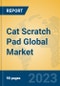 Cat Scratch Pad Global Market Insights 2023, Analysis and Forecast to 2028, by Manufacturers, Regions, Technology, Product Type - Product Thumbnail Image