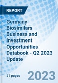 Germany Biosimilars Business and Investment Opportunities Databook - Q2 2023 Update- Product Image