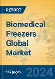 Biomedical Freezers Global Market Insights 2024, Analysis and Forecast to 2029, by Manufacturers, Regions, Technology, Product Type- Product Image