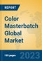 Color Masterbatch Global Market Insights 2023, Analysis and Forecast to 2028, by Manufacturers, Regions, Technology, Application, Product Type - Product Image