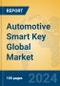 Automotive Smart Key Global Market Insights 2024, Analysis and Forecast to 2029, by Manufacturers, Regions, Technology, Application, Product Type - Product Image