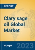 Clary sage oil Global Market Insights 2023, Analysis and Forecast to 2028, by Manufacturers, Regions, Technology, Application, Product Type- Product Image
