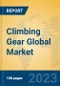 Climbing Gear Global Market Insights 2023, Analysis and Forecast to 2028, by Manufacturers, Regions, Technology, Application, Product Type - Product Image