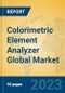 Colorimetric Element Analyzer Global Market Insights 2023, Analysis and Forecast to 2028, by Manufacturers, Regions, Technology, Application, Product Type - Product Image