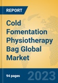 Cold Fomentation Physiotherapy Bag Global Market Insights 2023, Analysis and Forecast to 2028, by Manufacturers, Regions, Technology, Application, Product Type- Product Image