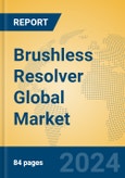 Brushless Resolver Global Market Insights 2024, Analysis and Forecast to 2029, by Manufacturers, Regions, Technology, Product Type- Product Image