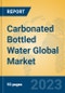Carbonated Bottled Water Global Market Insights 2023, Analysis and Forecast to 2028, by Manufacturers, Regions, Technology, Application, Product Type - Product Thumbnail Image