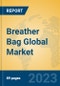 Breather Bag Global Market Insights 2023, Analysis and Forecast to 2028, by Manufacturers, Regions, Technology, Application, Product Type - Product Thumbnail Image