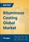 Bituminous Coating Global Market Insights 2023, Analysis and Forecast to 2028, by Manufacturers, Regions, Technology, Application, Product Type - Product Thumbnail Image