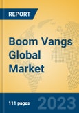 Boom Vangs Global Market Insights 2023, Analysis and Forecast to 2028, by Manufacturers, Regions, Technology, Application, Product Type- Product Image