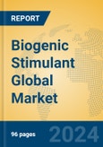 Biogenic Stimulant Global Market Insights 2024, Analysis and Forecast to 2029, by Market Participants, Regions, Technology, Application, Product Type- Product Image