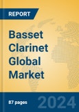 Basset Clarinet Global Market Insights 2024, Analysis and Forecast to 2029, by Manufacturers, Regions, Technology, Application, Product Type- Product Image