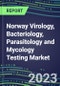 2023-2028 Norway Virology, Bacteriology, Parasitology and Mycology Testing Market - Growth Opportunities, 2023 Supplier Shares by Test, 2023-2028 Centralized and POC Volume and Sales Forecasts - Product Thumbnail Image