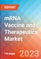 mRNA Vaccine and Therapeutics - Market Insights, Competitive Landscape, and Market Forecast - 2027 - Product Thumbnail Image