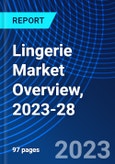 Lingerie Market Overview, 2023-28- Product Image