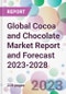 Global Cocoa and Chocolate Market Report and Forecast 2023-2028 - Product Thumbnail Image