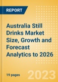Australia Still Drinks (Soft Drinks) Market Size, Growth and Forecast Analytics to 2026- Product Image