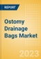 Ostomy Drainage Bags Market Size by Segments, Share, Regulatory, Reimbursement, Procedures and Forecast to 2033 - Product Thumbnail Image