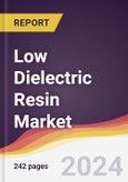 Low Dielectric Resin Market: Trends, Opportunities and Competitive Analysis [2024-2030]- Product Image