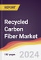 Recycled Carbon Fiber Market: Trends, Opportunities and Competitive Analysis [2024-2030] - Product Image