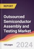 Outsourced Semiconductor Assembly and Testing (OSAT) Market: Trends, Opportunities and Competitive Analysis [2024-2030]- Product Image