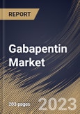 Gabapentin Market Size, Share & Industry Trends Analysis Report by Application, Dosage Form, Distribution Channel, Regional Outlook and Forecast, 2022-2028- Product Image