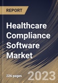 Healthcare Compliance Software Market Size, Share & Industry Trends Analysis Report by End-use, Product Type, Category, Regional Outlook and Forecast, 2022-2028- Product Image